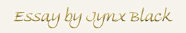 Essay by Jynx Black